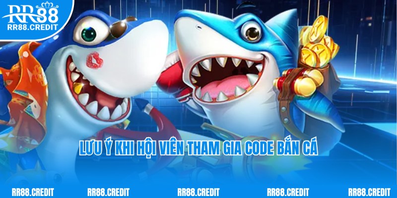 Lưu ý khi nhập code game bắn cá theo chuyên gia chia sẻ